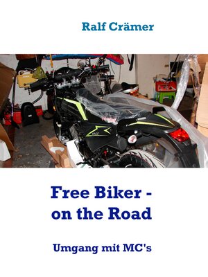 cover image of Free Biker--on the Road